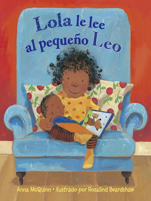 Title details for Lola le lee al pequeno Leo by Anna McQuinn - Available